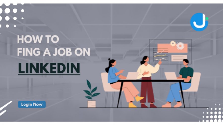 How to Find a Job on Linkedin