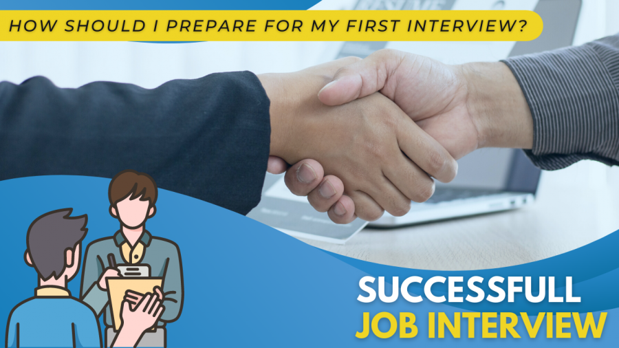 How should I prepare for my first interview?